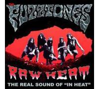 Fuzztones, The - Raw Heat The In Heat Demos