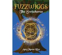 Fuzzwiggs The Switcheroo