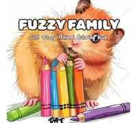 Fuzzy Family: Cute Fuzzy Animal Coloring book