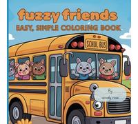Fuzzy Friends: Cute and Easy Animal Coloring Book: Relaxing and Simple Animal Designs for Kids, Teens, and Adults