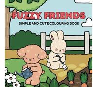 Fuzzy Friends: Simple and Cute Colouring Book
