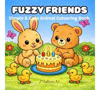 Fuzzy Friends: Simple & Cute Animal Colouring Book