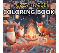 Fuzzy Hygge: A Cute and Cozy Animal Coloring Book for Kids and adult - Relax and Unwind with Adorable Stress-Relief Designs: A Heartwarming Coloring ... to Spark Creativity and Relieve Stress