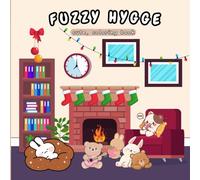 Fuzzy Hygge:: A Cute and Cozy Coloring Book for Adults & Teens for Stress Relief, Relaxation, and Creative Fun