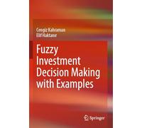 Fuzzy Investment Decision Making with Examples