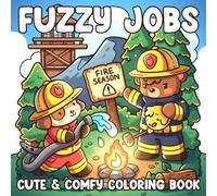 Fuzzy Jobs Coloring Book: Cute Careers Coloring Pages Featuring Adorable Animal Characters at Work in Bold, Easy Designs for All-Ages Relaxation