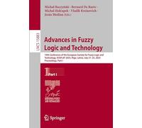 Fuzzy Logic and Technology and Aggregation Operators: 14th Conference of the European Society for Fuzzy Logic and Technology, Eusflat 2025, Riga, Latvia, July 21-25, 2025, Proceedings: 15883
