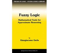 Fuzzy Logic: Mathematical Tools for Approximate Reasoning: 11