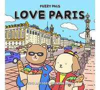 Fuzzy Pals Love Paris: Cute and Cozy Coloring Book For Adults and Teens Featuring Adorable Animal Characters in the Heart of France