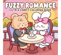 Fuzzy Romance Coloring Book: Adorable Couple Coloring Pages Featuring Fluffy Characters, Daily Life Scenes, and Cozy Scenes for Teens & Adults to Unwind