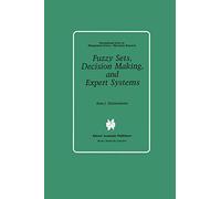 Fuzzy Sets, Decision Making, and Expert Systems: 10
