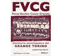 FVCG Forza vecchio cuore granata
