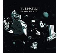 Fvzz Populi - MAGNA FVZZ