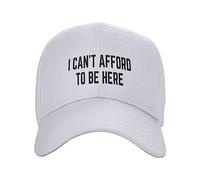 FWJZDSP Cappellino da Baseball da Uomo e da Donna con Scritta I Can't Afford to Be Here, da Camionista, da Esterno