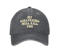 FWJZDSP Cappello da Baseball con Scritta La mia Ragazza Ti ucciderà e Scritta Relazione