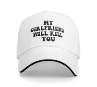 FWJZDSP Cappello da Baseball con Scritta La mia Ragazza Ti ucciderà e Scritta Relazione
