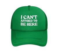 FWJZDSP Cappello da Camionista Regolabile con Scritta I Can't Afford to Be Here per Uomo e Donna