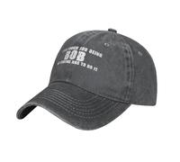 FWJZDSP Essere Bob è Un Lavoro Duro, ma Qualcuno Deve pur Farlo. Cappellino da Baseball Regolabile e Basso Profilo, per Uomo e Donna, Nero.