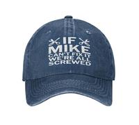 FWJZDSP Se Mike Non riesce a Risolvere Il Problema, Siamo Tutti fregati. Cappellino da Baseball Regolabile Lavato da Camionista.