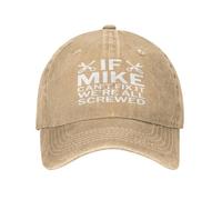 FWJZDSP Se Mike Non riesce a Risolvere Il Problema, Siamo Tutti fregati. Cappellino da Baseball Regolabile Lavato da Camionista.