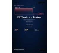 FX Traders vs Brokers: Vanilla and Exotic Options, Forwards, and Other OTC Structures: What Retail Traders Never See