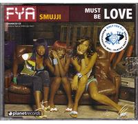 Fya - Must Be Love