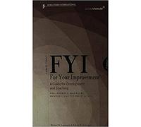 FYI: for Your Improvement - for Learners, Managers, Mentors, and Feedback Givers by Michael M Lombardo (9781933578170) (1933578173) Paperback