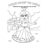 Fynlee Colors The World: Through Her Glasses, Everything's Full of Color and Sparkle!