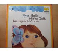 Fynn - Hallo Mister Gott, hier spricht Anna [Vinyl-LP]. Bearbeitung und Regie: Michael Weckler.