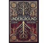 Fyodor Dostoevs Notes from the Underground (Collector's Editi (Copertina rigida)