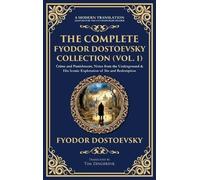 Fyodor Dostoevs The Complete Fyodor Dostoevsky Collection (Vo (Copertina rigida)