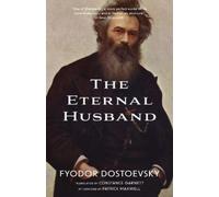 Fyodor Dostoevs The Eternal Husband (Warbler Classics Annotated Edit (Tascabile)