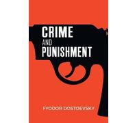 Fyodor Dostoevsky Crime and Punishment (Tascabile)