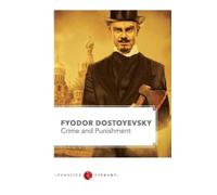 Fyodor Dostoevsky Crime and Punishment (Tascabile)