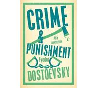 Fyodor Dostoevsky Crime and Punishment (Tascabile) Alma Classics Evergreens