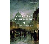 Fyodor Dostoevsky Crime and Punishment (Tascabile) Signature Editions