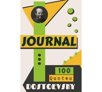 Fyodor Dostoevsky Famous Quote Journal Classic Black & White Lined Notebook with 100 Pages of Inspiring Thoughts, Wisdom Sayings Minimalist Literary Writing Diary Inspirational Gift