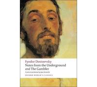 Fyodor Dostoevsky Notes from the Underground, and The Gambler (Tascabile)