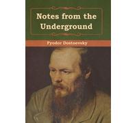 Fyodor Dostoevsky Notes from the Underground (Copertina rigida)