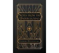 Fyodor Dostoevsky Notes From the Underground (Tascabile)