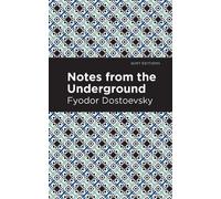 Fyodor Dostoevsky Notes from Underground (Copertina rigida) Mint Editions