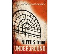 Fyodor Dostoevsky Notes From Underground (Tascabile)