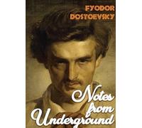 Fyodor Dostoevsky Notes from Underground (Tascabile)