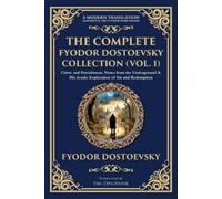 Fyodor Dostoevsky The Complete Fyodor Dostoevsky Collection (Vol. 1) (Tascabile)