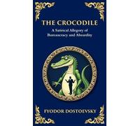 Fyodor Dostoevsky The Crocodile (Copertina rigida)