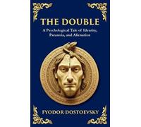 Fyodor Dostoevsky The Double (Copertina rigida) Library of Alexandria