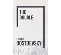 Fyodor Dostoevsky The Double (Tascabile)