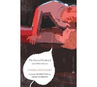 Fyodor Dostoevsky The Eternal Husband and Other Stories (Tascabile)