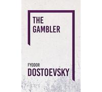 Fyodor Dostoevsky The Gambler (Tascabile)