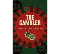 Fyodor Dostoevsky The Gambler (Tascabile) Arcturus Classics
